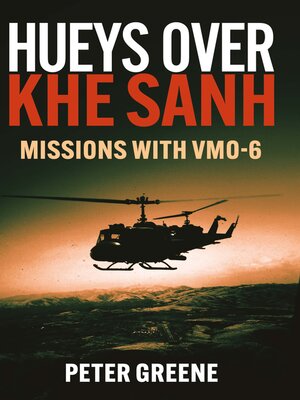 cover image of Hueys over Khe Sanh